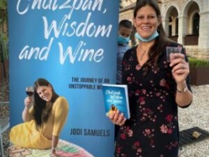 Lessons from Jodi Samuel’s Chutzpah, Wisdom and Wine